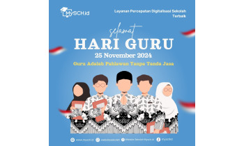 Hari Guru: Momentum Menghargai Dedikasi dan Pengabdian Para Pahlawan Tanpa Tanda Jasa